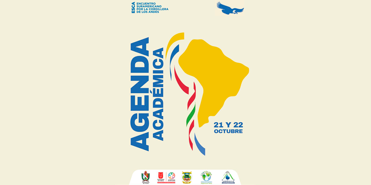 AGENDA ACADÉMICA ENCUENTRO SURAMERICANO POR LA CORDILLERA DE LOS ANDES