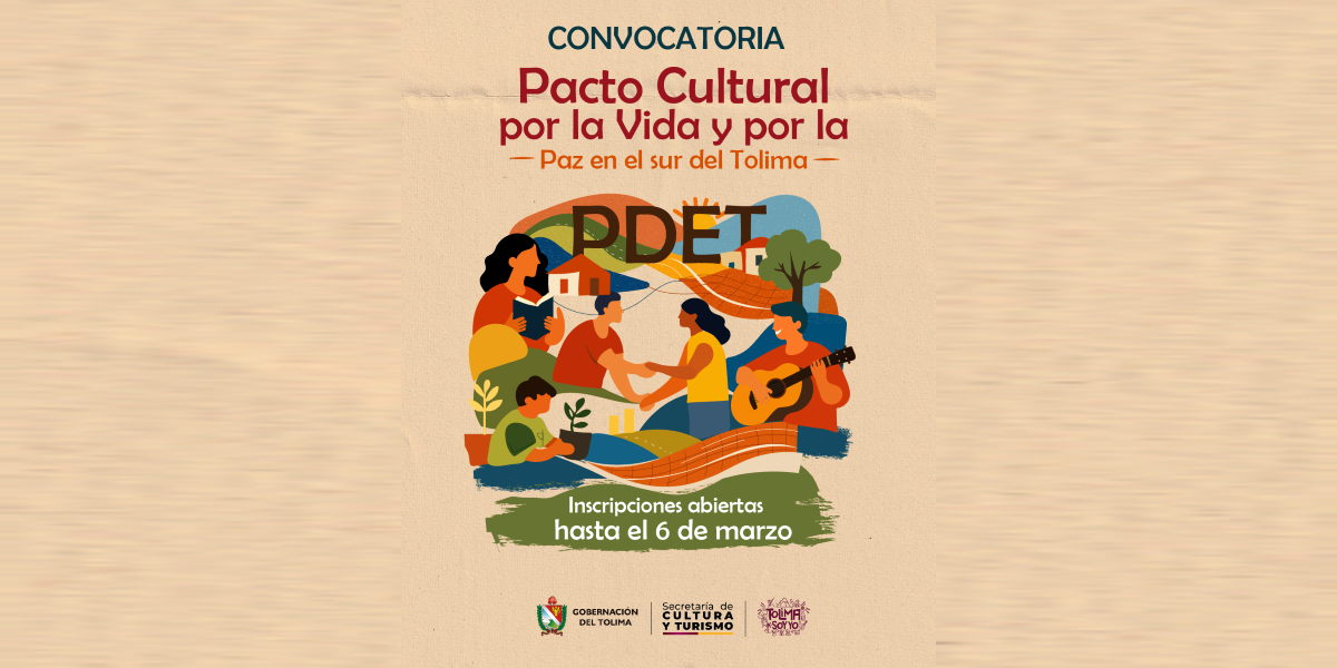 Ilustración gráfica de la convocatoria que impulsa la cultura como motor de paz en municipios PDET del sur del Tolima.
